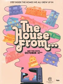 The House From...