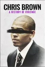 Chris Brown: Historie násilí