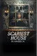 Scariest House in America