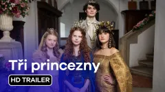 Tři princezny: trailer
