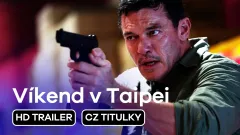 Víkend v Taipei: finální trailer