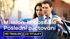 Mission: Impossible - Poslední zúčtování: trailer