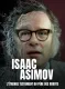Isaac Asimov: Vzkaz pro budoucnost