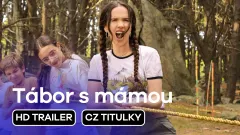Tábor s mámou: trailer