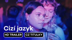 Cizí jazyk: trailer