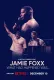 Jamie Foxx: Takže, co se stalo...