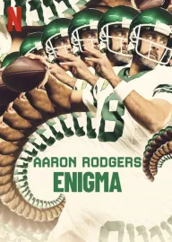Aaron Rodgers: Enigma