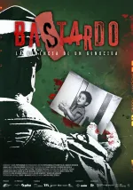 Bastard: The Legacy of a Criminal