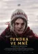 Tundra ve mně