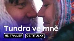 Tundra ve mně: trailer