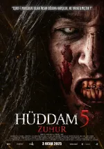 Hüddam 5: Zuhur