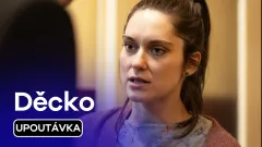 Děcko: upoutávka