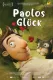 Paolos Glück