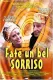 Fate un bel sorriso
