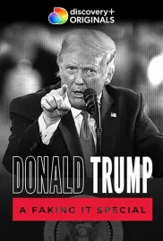 Donald Trump: Speciál o falešnosti
