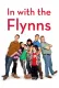 In with the Flynns