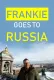 Frankie Goes to Russia