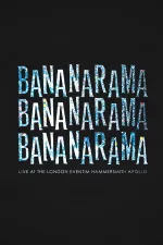 Bananarama: Live At The London Eventim Hammersmith Apollo
