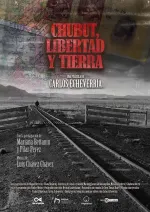 Chubut, Libertad y Tierra