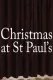 Christmas at St Paul's
