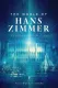 Hans Zimmer: World of Hans Zimmer - Hollywood in Vienna 2018