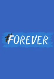 #forever