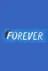 #forever