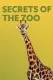 Secrets of the Zoo