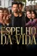 Espelho da Vida