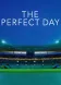 The Perfect Day