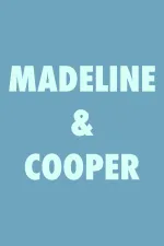 Madeline & Cooper