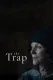 The Trap