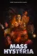 Mass Hysteria