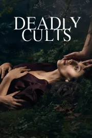 Deadly Cults