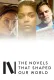 The Novels That Shaped Our World