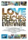 Love Reaches Everywhere