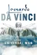Leonardo Da Vinci: The Universal Man