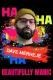 Dave Merheje: Beautifully Manic