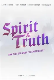 Spirit & Truth
