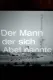 Der Mann, der sich Abel nannte