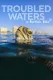 Troubled Waters: A Turtle's Tale