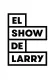 El Show de Larry