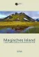 Magical Iceland: Living on the World's Largest Volcanic Island