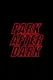 Trailer Park Boys: Park After Dark