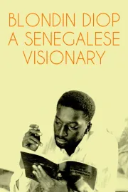 Blondin Diop: A Senegalese Visionary