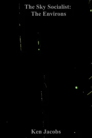The Sky Socialist: The Environs