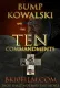Bump Kowalski and the Ten Commandments