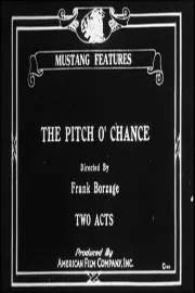 Pitch o' Chance, The