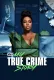 My True Crime Story