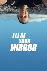 I'll Be Your Mirror